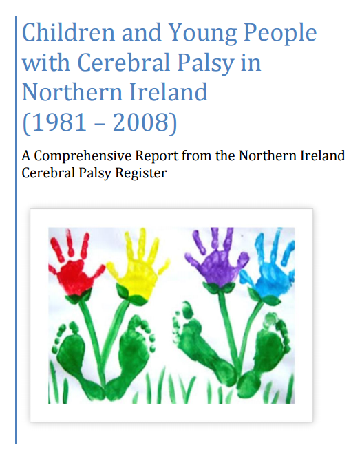 Children and Young People with Cerebral Palsy in Northern Ireland (1981 – 2008)