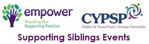 CANCELLED: Supporting Siblings Event – October 2016