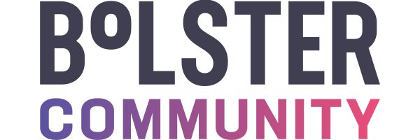 Bolster Community – Volunteers Needed