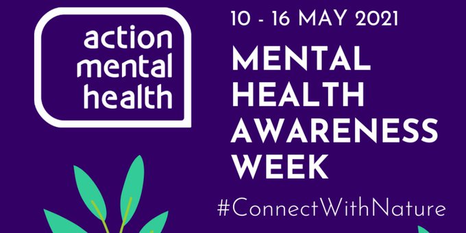 AMH – Mental Health Awareness Week 2021
