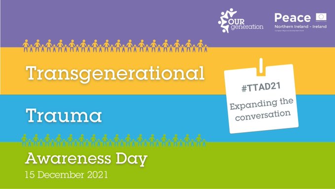 Transgenerational Trauma Awareness Day – 15 Decebmer 2021