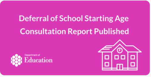 Deferral of School Starting Age Consultation Report