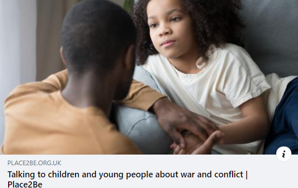 Talking to Children & Young People about War and Conflict