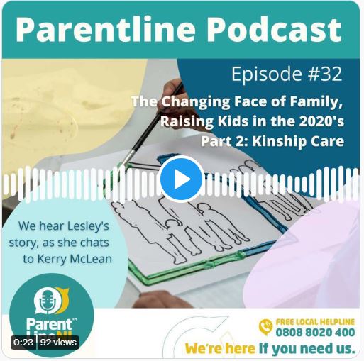 Parentline Podcast – The Changing Face of Family, Raising Kids in the 2020’s Part 2: Kinship Care