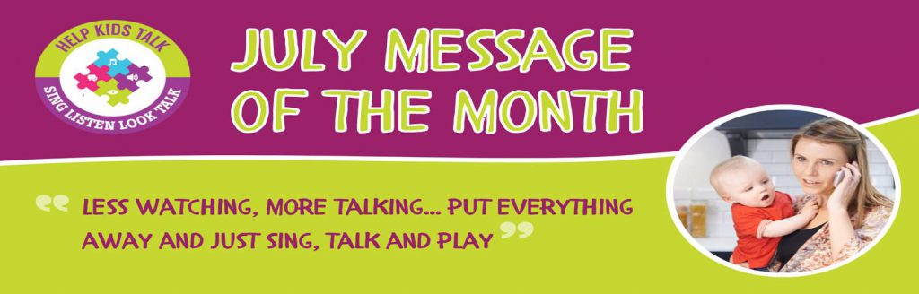 Help Kids Talk – July Message