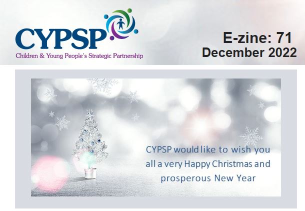 CYPSP Ezine – December 2022
