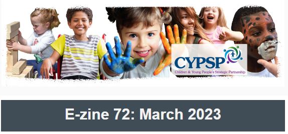 CYPSP Ezine- March 2023
