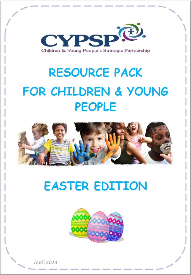 Children & Young People’s Resource Pack – Easter Edition