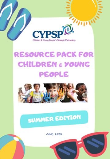 Children & Young People’s Resource Pack – Summer Edition