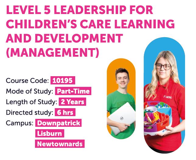 Level 5 Leadership for Children’s Care Learning & Development (Management) – SERC