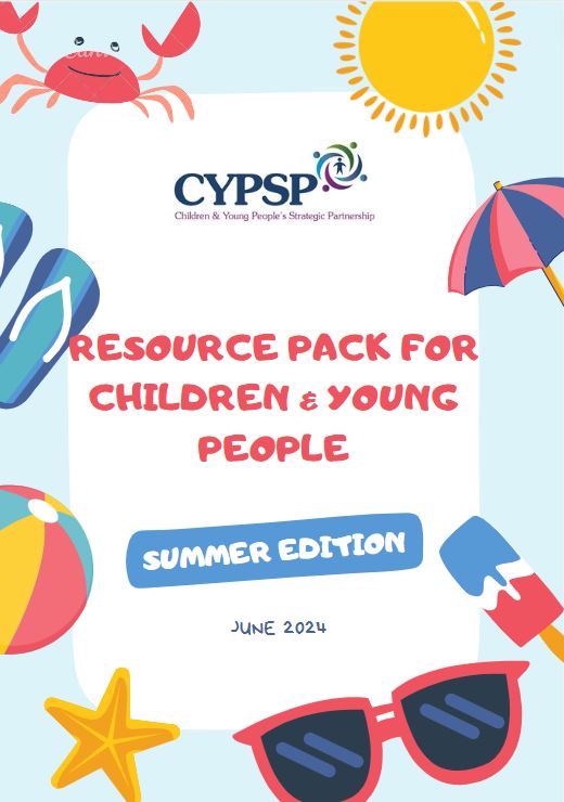 Children & Young People’s Resource Pack- Summer Edition