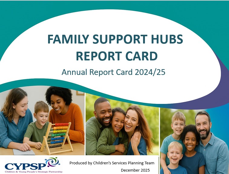 Family Support Hub Annual Report Card 2024/25