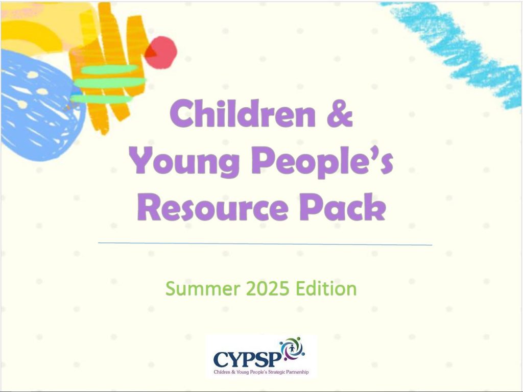 Children & Young People’s Resource Pack – Summer 2025 Edition
