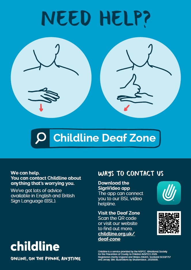 Promotional poster for Childline Deaf Zone. The top features the text "NEED HELP?" with two illustrations of British Sign Language (BSL) signs. Below is a search bar labeled "Childline Deaf Zone." The poster explains how deaf individuals can get support, including contacting Childline via the SignVideo app or visiting childline.org.uk/deaf-zone. A QR code is included for quick access. The Childline logo and tagline "ONLINE, ON THE PHONE, ANYTIME" appear at the bottom.