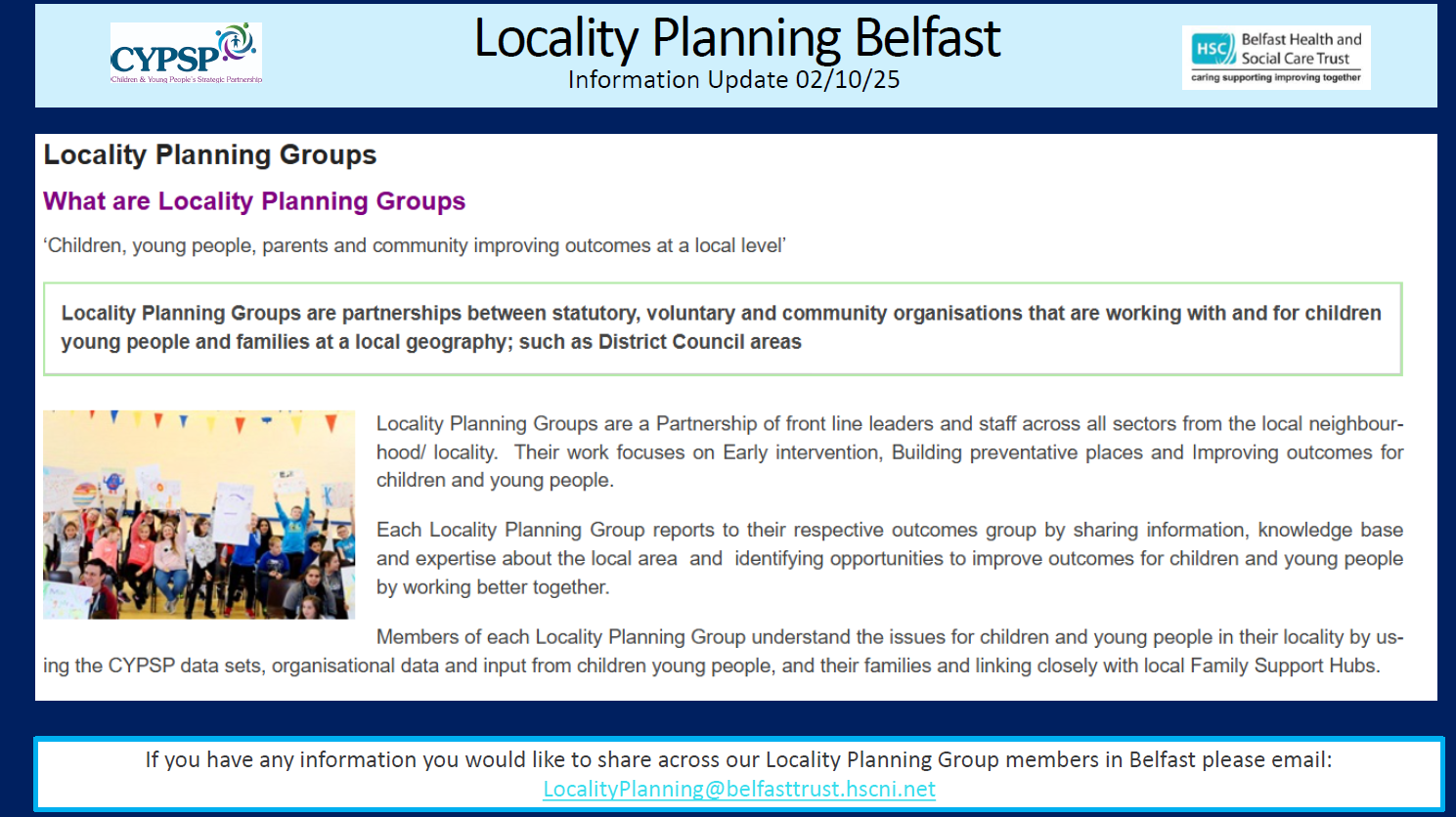 Front cover of a newsletter titled 'Locality Planning Belfast' dated 02/10/25, from the Belfast Health and Social Care Trust and CYPSP. It explains the role of Locality Planning Groups as partnerships among statutory, voluntary, and community organizations focused on early intervention and improving outcomes for children and families. A photo shows a group of people holding signs, and contact information is provided at the bottom: LocalityPlanning@belfasttrust.hscni.net.