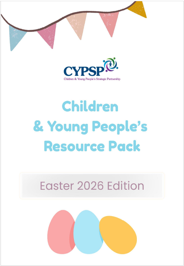 Children & Young People’s Resource Pack – Easter Edition