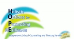 Logo for Holistic Options for Promoting Resilience (HOPE), an independent school counselling and therapy service. The logo features the words “Holistic Options for Promoting Resilience” arranged vertically with the letters H, O, P, and E highlighted in larger text. Behind the text are layered curved shapes in shades of blue, green, and yellow, resembling a rainbow or sweeping arcs. Smaller text below reads: “Independent School Counselling and Therapy Service.” A small rainbow-like graphic appears on the right side of the logo.